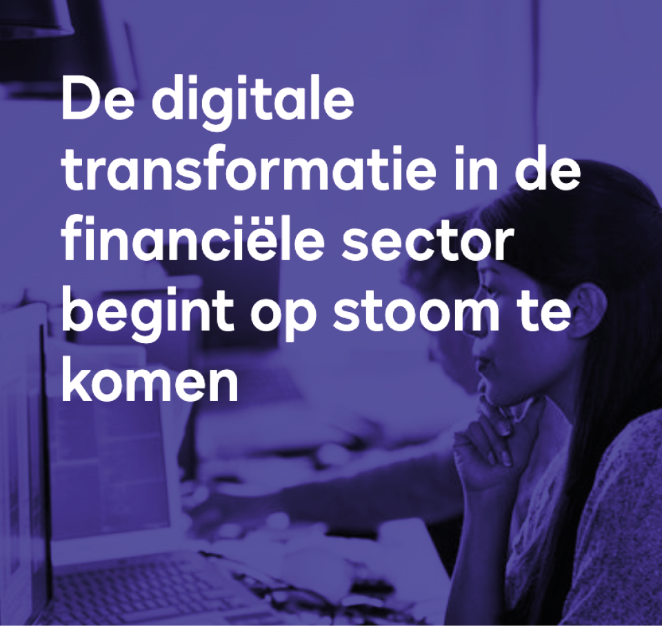 De digitale transformatie in de financiële sector